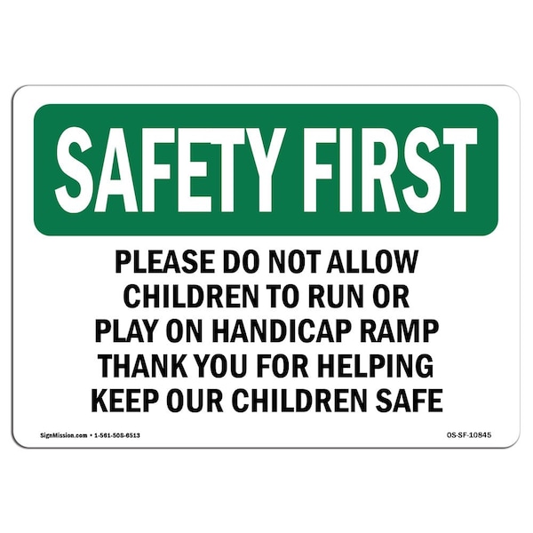 Safety Sign, OSHA SAFETY FIRST, 3.5" Height, Please Do Not Allow Children, Landscape, 10PK